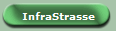 InfraStrasse